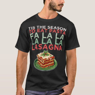 Helgdagar för julfa la Lasagna Pasta T Shirt