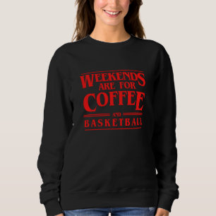 Helger Är För Kaffe Och Baskethelg Spo T Shirt