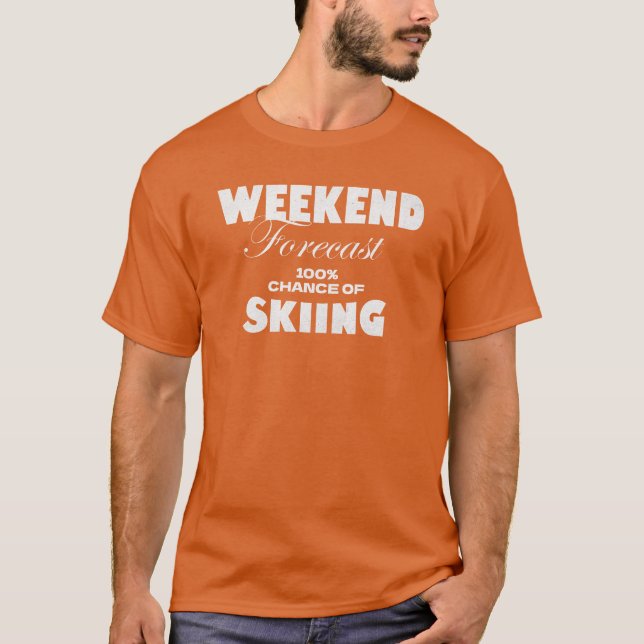 Helgprognos: 100% chans att åka skidor – Skiing L T Shirt (Framsida)