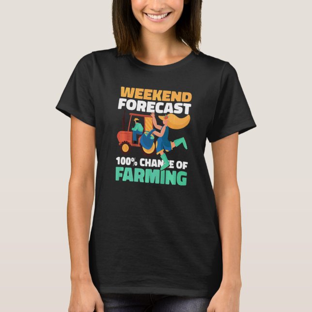 Helgprognos 100 procents chans för jordbruk t shirt (Framsida)