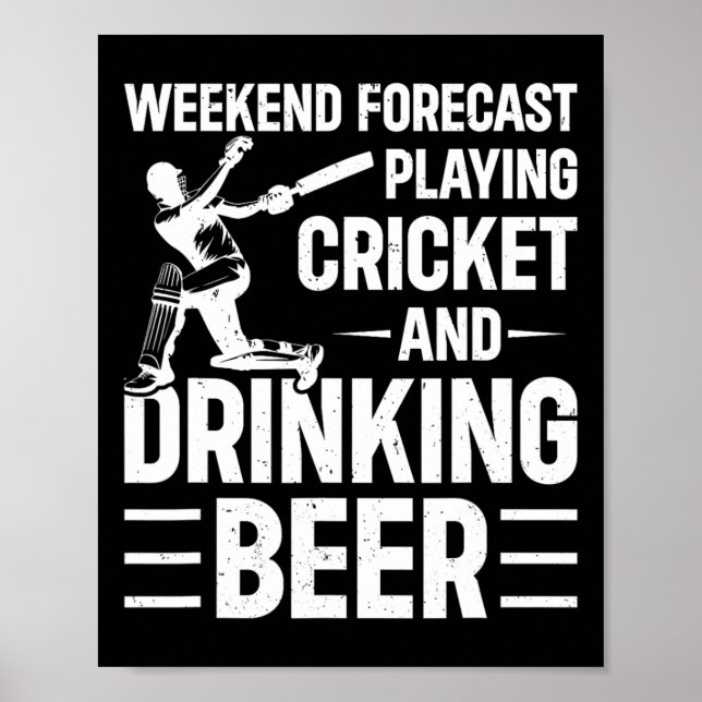 Helgprognos Spelar Cricket Och Dricker Öl Poster (Framsidan)