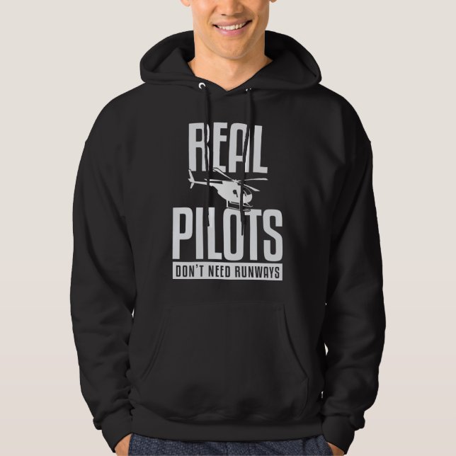 Helicopter Dont Need Runways Pilot Hoodie (Framsida)