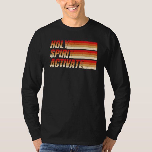 Helig Ande Aktivera Kristen T Shirt (Framsida)