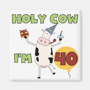 Helig ko mig förmiddag 40 födelsedagTshirts och Magnet