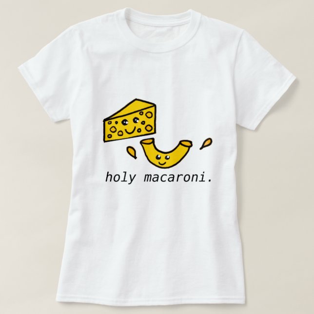helig macaroniT-tröja Tee Shirt (Design framsida)