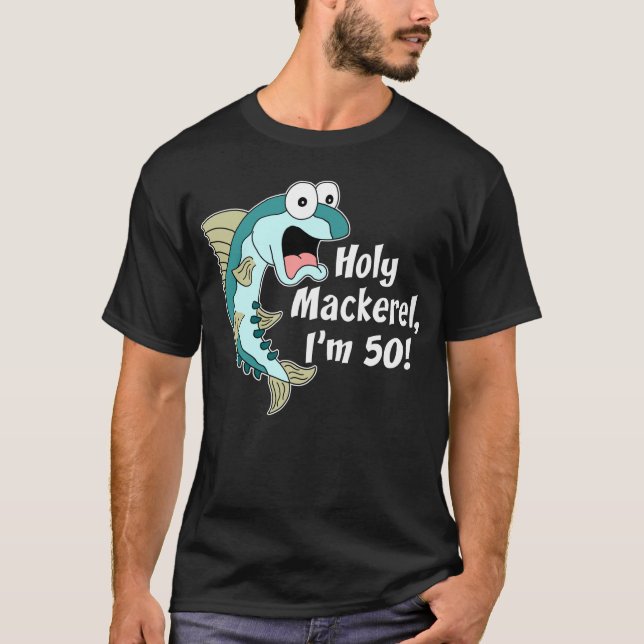 Helig Mackerel mig förmiddag 50 (PÅ MÖRK) T Shirt (Framsida)