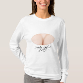 Helig skjorta (den roliga cleavageskjortan) tee shirt
