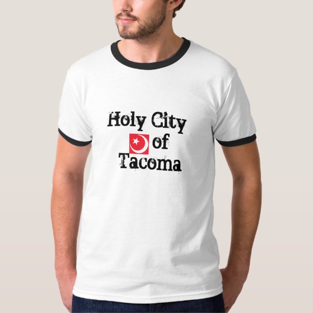 Helig stad av Tacoma T Shirt (Framsida)