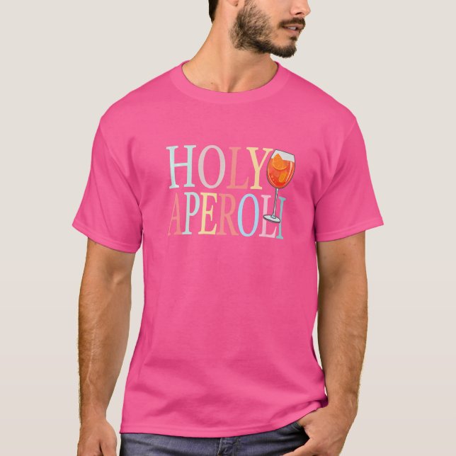 Heliga Aperoli Spritz Cocktail Heliga Aperoli T Shirt (Framsida)