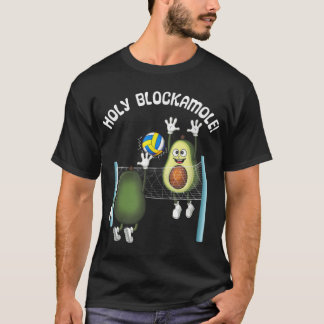 Heliga Blockamole! Guacamole Player Blocker Volley T Shirt