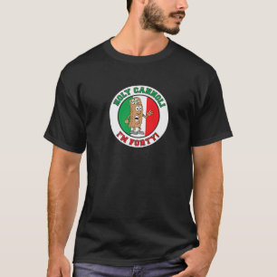 Heliga Cannoli I är 40 italienska Flagga Färg T Shirt