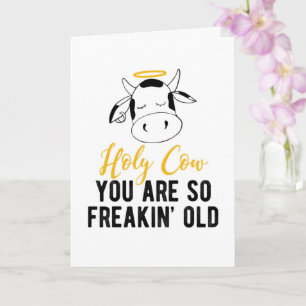 Heliga Cow du är så frikostig gammal födelsedagsko Kort