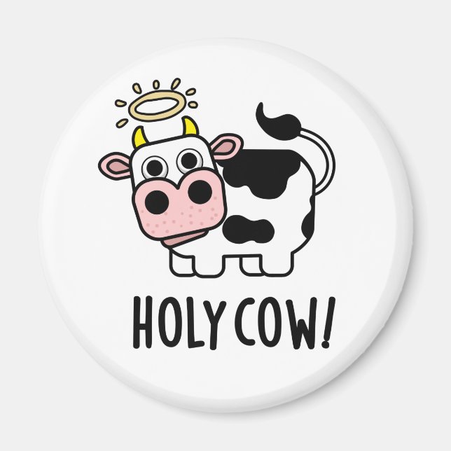 Heliga Cow Funny Animal Pun Magnet (Framsidan)