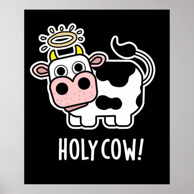 Heliga Cow Funny Animal Pun Mörk BG Poster (Framsidan)