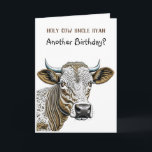 Heliga Cow | Funny farbror's Birthday Kort<br><div class="desc">Om du kommer från Midwest,  en bonde eller bara kärlek kor,  så finns det ett lustigt födelsedagskort för dig med en ko och ett par lustiga komslag.</div>