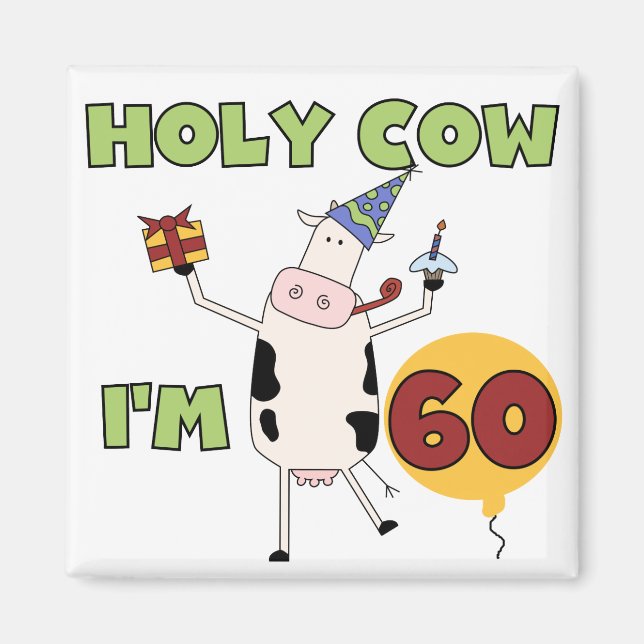 Heliga Cow I är 60 T-shirts och gåvor från födelse Magnet (Framsidan)