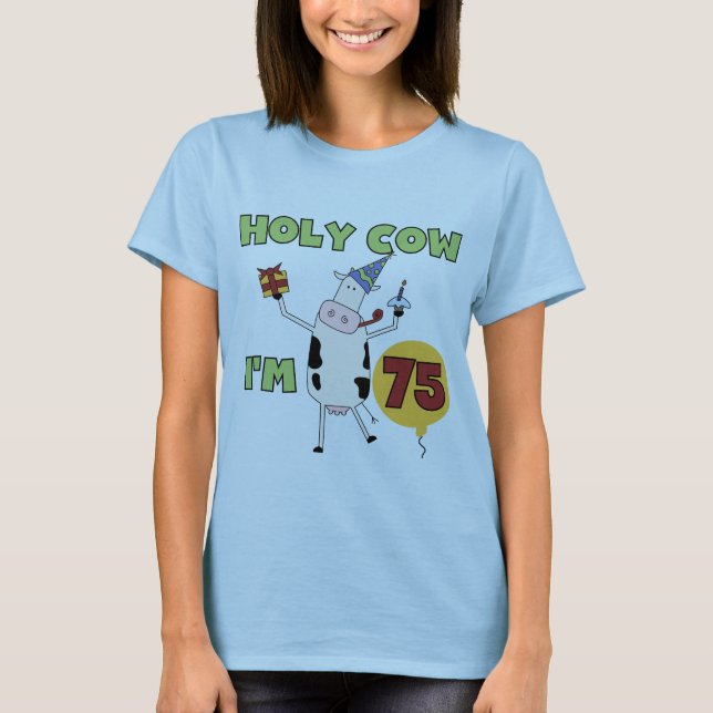 Heliga Cow I är 75 T-shirts och gåvor på födelseda (Framsida)