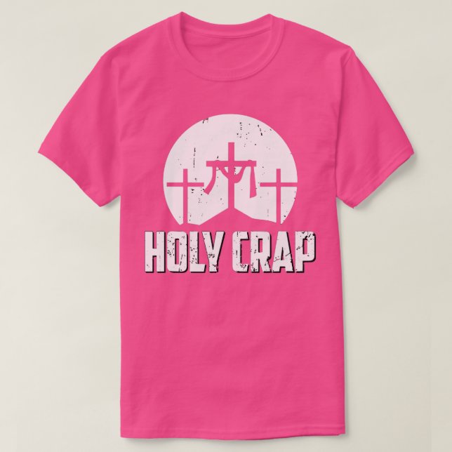 Heliga Crap Funny Atheist Humor Atheism 1 T Shirt (Design framsida)