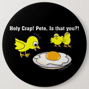 Heliga Crap! Pete Funny Design Knapp