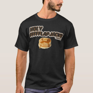 Heliga Flapjacks! Tee Shirt