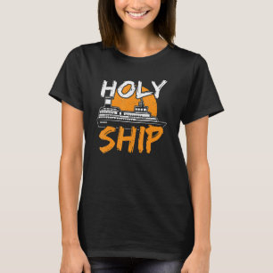 Heliga Frakt Cruising Vacation Family Resa T Shirt