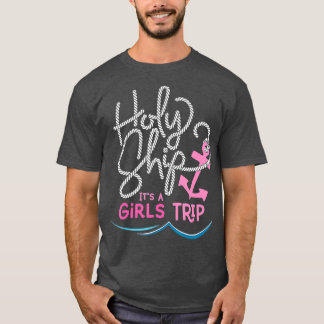 Heliga Frakt Girls Resa Roligt Cruise Vacation Gif T Shirt