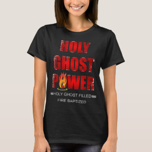 Heliga Ghost Power Spirit fyllde Pentecostal Apost T Shirt