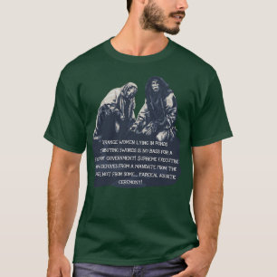 Heliga Graal Peasant Mocks Arthurs System of Gover T Shirt