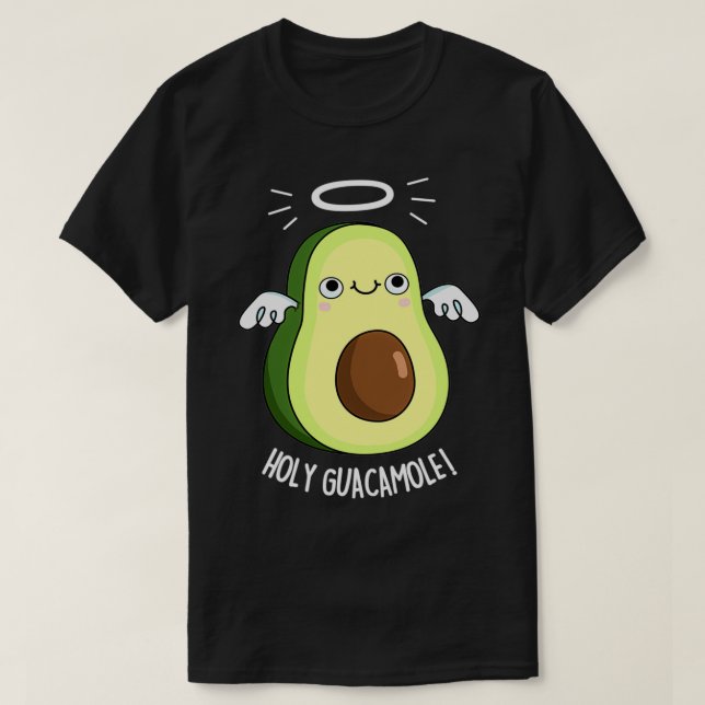 Heliga Guacamole Funny Goody Avocado Pun Mörk BG 2 T Shirt (Design framsida)