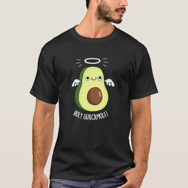 Heliga Guacamole Funny Goody Avocado Pun Mörk BG T Shirt (Framsida)
