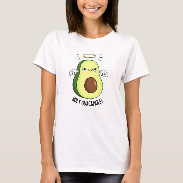 Heliga Guacamole Funny Goody Avocado Pun T Shirt (Framsida)