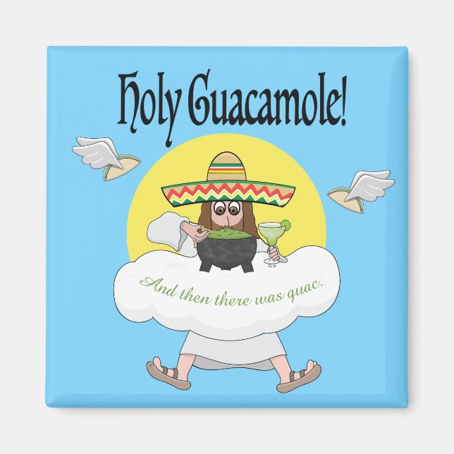 Heliga Guacamole Magnet (Framsidan)