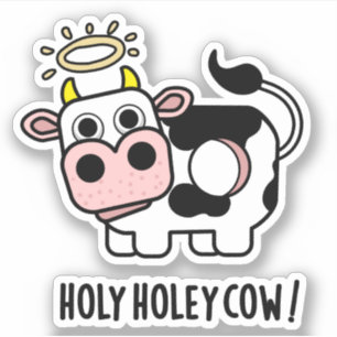 Heliga Holey Cow Funny Animal Pun Klistermärken