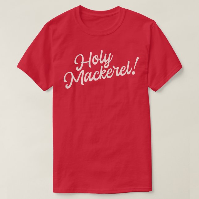 Heliga Mackerel Funny Roligt Typografi T Shirt (Design framsida)