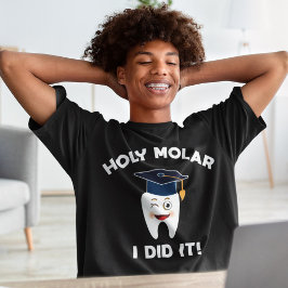 Heliga Molar I gjorde det tandhygieniske Studenten T Shirt