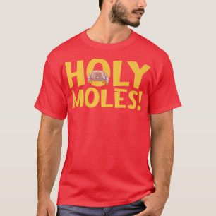 Heliga Moles - Kryp Pest Control Exterminator - Pe T Shirt