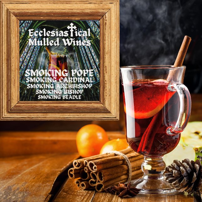 Heliga Moly, kyrklig mullad Vin Poster (Holy Moly, a selection Ecclesiastical Mulled Wines for the Festive season. Picture perfect!)