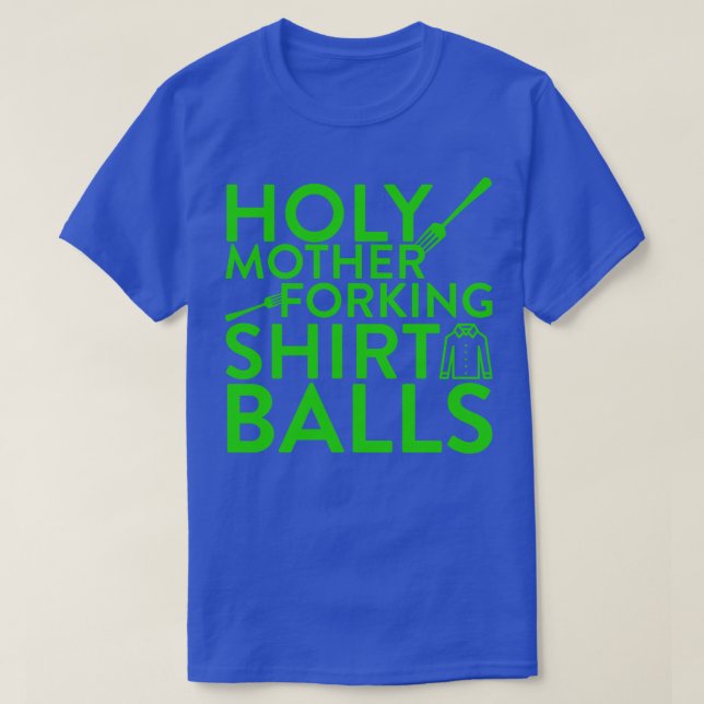 Heliga Mor Forking Shirt Bollar T (Design framsida)