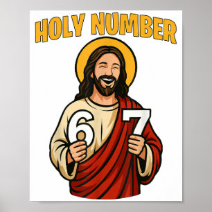 Heliga Nummer 67 Kristna 6 7 Meme Män Kvinnor Poster