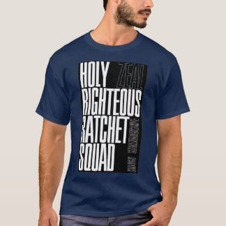 HELIGA RIGHTEOUS RATCHET SQUAD Zeal Kung Kaleidosc T Shirt
