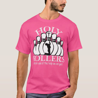 Heliga Rollers Matching Bowling Team T Shirt