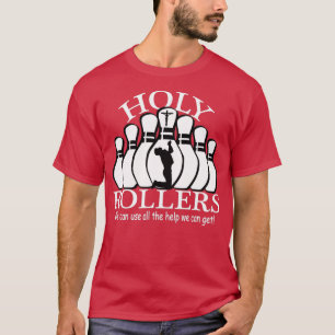 Heliga Rollers Matching Bowling Team T Shirt