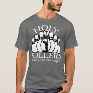 Heliga Rollers Matching Bowling Team T Shirt