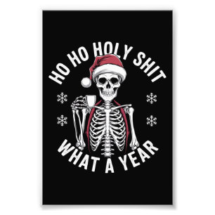 Heliga Shirt What A Year jul Humor Skeleton Fototryck