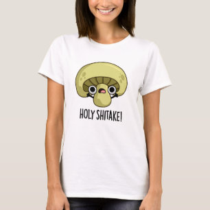 Heliga Shitake Funny Mushroom Pun T Shirt