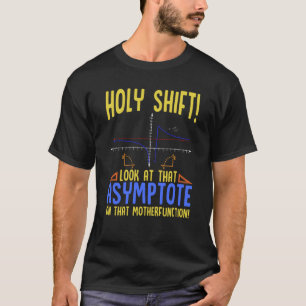 Heliga Skift Titta på Asymptoten Matte Heliga Skif T Shirt