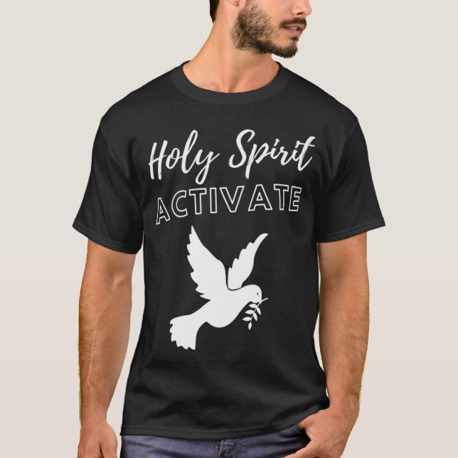 Heliga Spirit Activate - Funny Christian Religiösa T Shirt (Framsida)