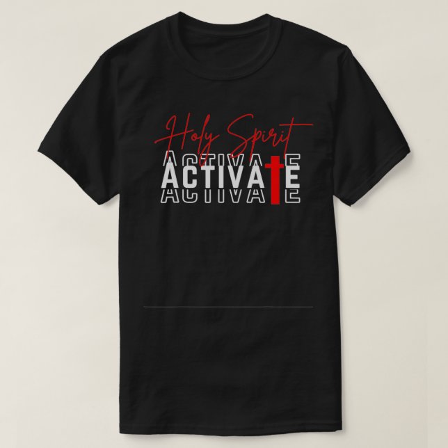 Heliga Spirit Activate T Shirt (Design framsida)