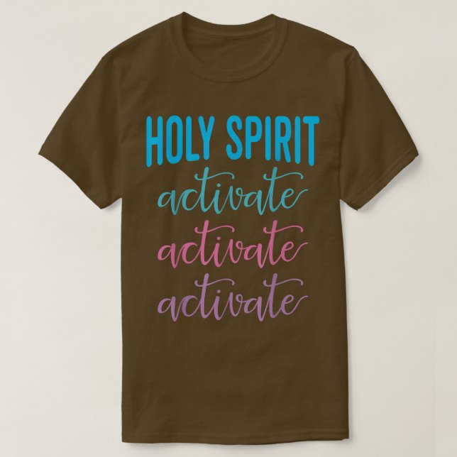 Heliga Spirit Aktivera den kristna Religiösan Jesu T Shirt (Design framsida)