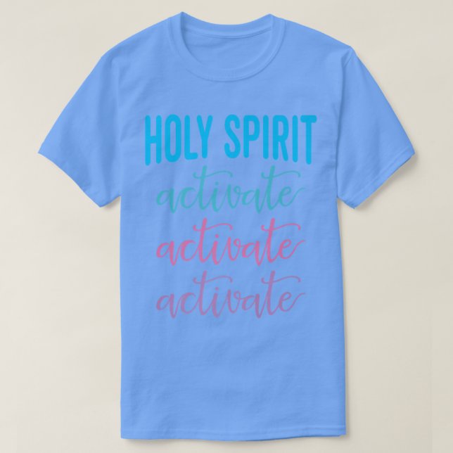Heliga Spirit Aktivera den kristna Religiösan Jesu T Shirt (Design framsida)